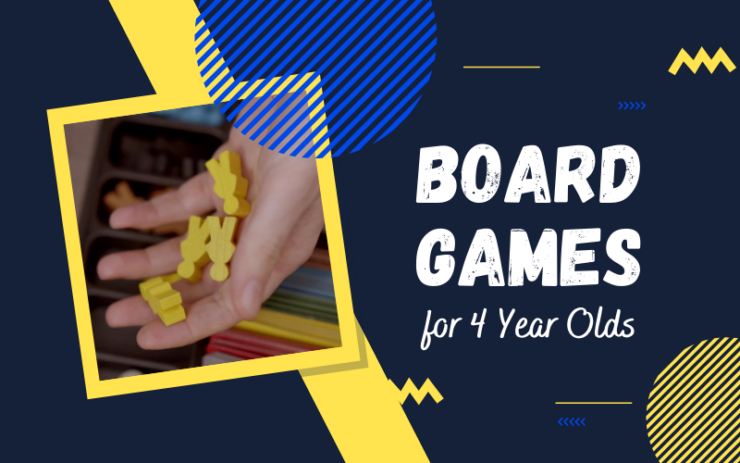 Board Games For 4 Year Olds 740x463 