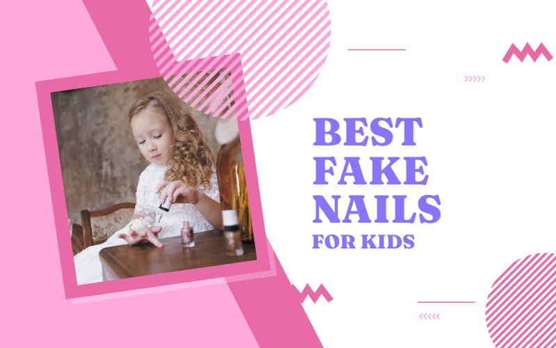 15 Best Fake Nails for Kids 2024 - Press on Nails Top Picks